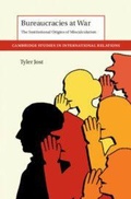 Cover: Bureaucracies at War - Cambridge University Press