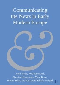Abbildung von: Communicating the News in Early Modern Europe - Cambridge University Press