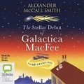 Cover: The Stellar Debut of Galactica MacFee - Bolinda Audio Books