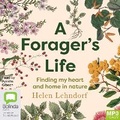 Cover: A Forager's Life - Bolinda Audio Books