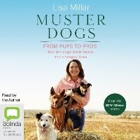 Enlarge image Cover: Muster Dogs From Pups to Pros - Bolinda Audio Books