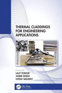 Enlarge image Cover: Thermal Claddings for Engineering Applications - CRC Press