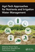Cover: Agri-Tech Approaches for Nutrients and Irrigation Water Management - CRC Press