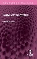Bild: Twelve African Writers - Routledge
