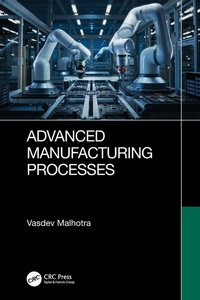 Abbildung von: Advanced Manufacturing Processes - CRC Press