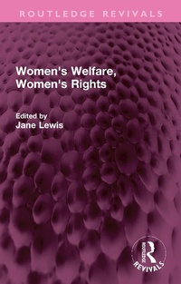 Enlarge image Cover: Women's Welfare, Women's Rights - Routledge