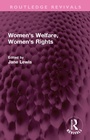 Cover: Women's Welfare, Women's Rights - Routledge