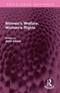 Cover: Women's Welfare, Women's Rights - Routledge