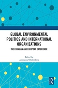 Cover: Global Environmental Politics and International Organizations - Routledge