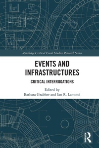 Enlarge image Cover: Events and Infrastructures - Routledge