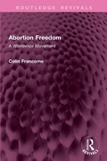 Cover: Abortion Freedom - Routledge