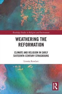 Enlarge image Cover: Weathering the Reformation - Routledge
