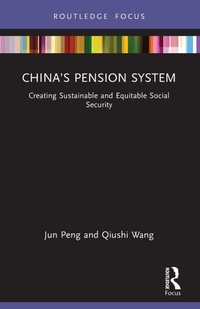 Enlarge image Cover: China's Pension System - Routledge