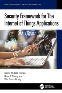 Enlarge image Cover: Security Framework for The Internet of Things Applications - CRC Press