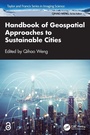 Cover: Handbook of Geospatial Approaches to Sustainable Cities - CRC Press