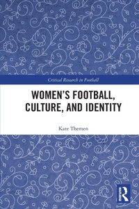 Abbildung von: Women's Football, Culture, and Identity - Routledge