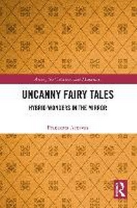 Abbildung von: Uncanny Fairy Tales - Routledge