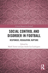 Abbildung von: Social Control and Disorder in Football - Routledge