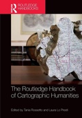 Cover: The Routledge Handbook of Cartographic Humanities - Routledge