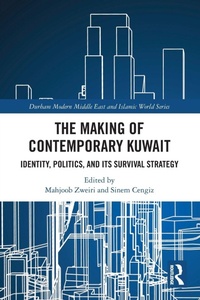 Enlarge image Cover: The Making of Contemporary Kuwait - Routledge