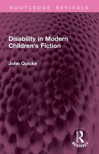 Enlarge image Cover: Disability in Modern Children's Fiction - Routledge