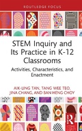 Cover: STEM Inquiry and Its Practice in K-12 Classrooms - Routledge