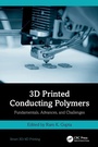 Cover: 3D Printed Conducting Polymers - CRC Press