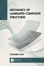 Cover: Mechanics of Laminated Composite Structures - CRC Press