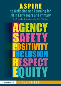 Abbildung von: ASPIRE to Wellbeing and Learning for All in Early Years and Primary - David Fulton Publishers Ltd