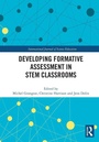 Cover: Developing Formative Assessment in STEM Classrooms - Routledge