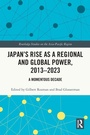Cover: Japan's Rise as a Regional and Global Power, 2013-2023 - Routledge