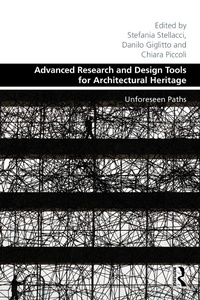 Enlarge image Cover: Advanced Research and Design Tools for Architectural Heritage - Routledge