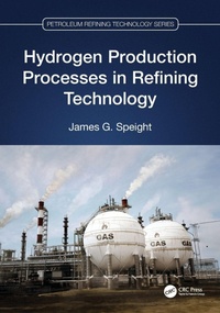 Enlarge image Cover: Hydrogen Production Processes in Refining Technology - CRC Press