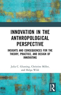 Bild vergrößern Bild: Innovation in the Anthropological Perspective - Routledge