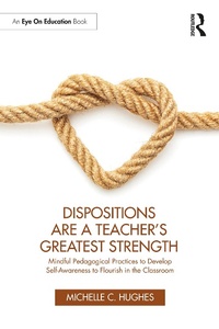 Abbildung von: Dispositions Are a Teacher's Greatest Strength - Routledge