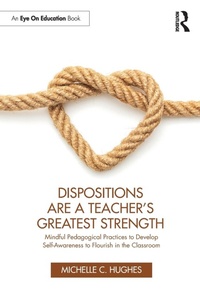 Bild: Dispositions Are a Teacher's Greatest Strength - Routledge