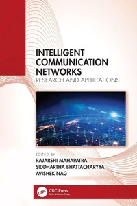 Enlarge image Cover: Intelligent Communication Networks - CRC Press