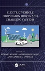 Cover: Electric Vehicle Propulsion Drives and Charging Systems - CRC Press
