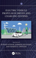 Cover: Electric Vehicle Propulsion Drives and Charging Systems - CRC Press