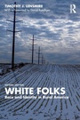 Cover: White Folks - Routledge