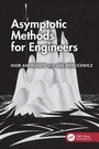 Cover: Asymptotic Methods for Engineers - CRC Press