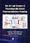 Cover: The Art and Science of Physiologically-Based Pharmacokinetics Modeling - CRC Press