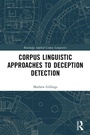 Cover: Corpus Linguistic Approaches to Deception Detection - Routledge