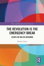 Cover: The Revolution is the Emergency Break - Routledge