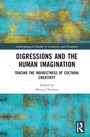 Cover: Digressions and the Human Imagination - Routledge