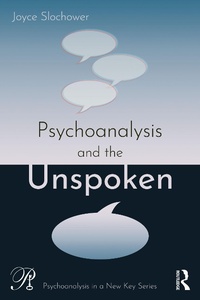 Enlarge image Cover: Psychoanalysis and the Unspoken - Routledge