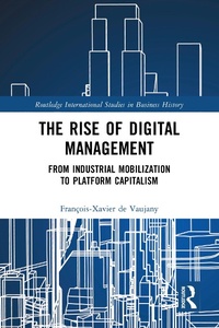 Abbildung von: The Rise of Digital Management - Routledge