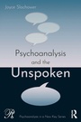 Cover: Psychoanalysis and the Unspoken - Routledge