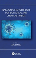 Cover: Plasmonic Nanosensors for Biological and Chemical Threats - CRC Press