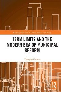 Abbildung von: Term Limits and the Modern Era of Municipal Reform - Routledge